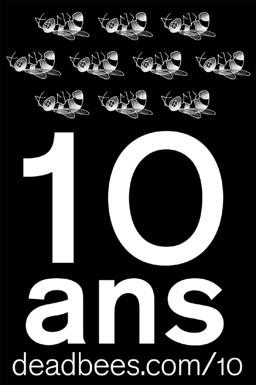 10 ans ! Dead Bees records are 10!