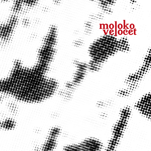 Moloko Velocet - Blind EP