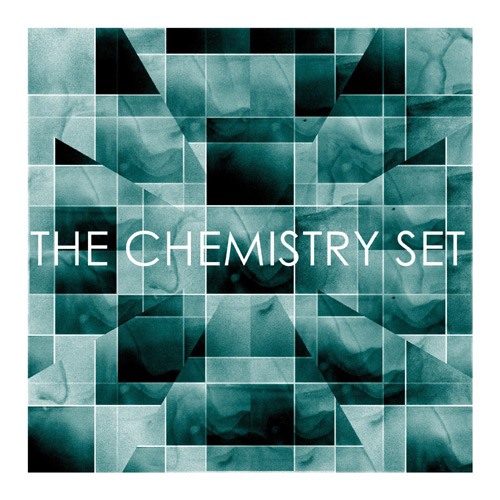 THE CHEMISTRY SET - Come Kiss Me Vibrate And Smile