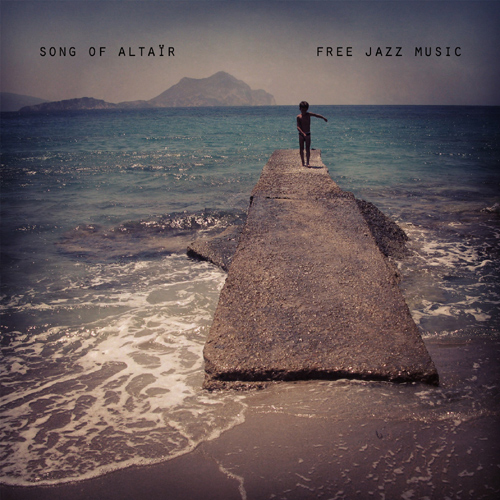 SONG OF ALTAIR - Free Jazz Music
